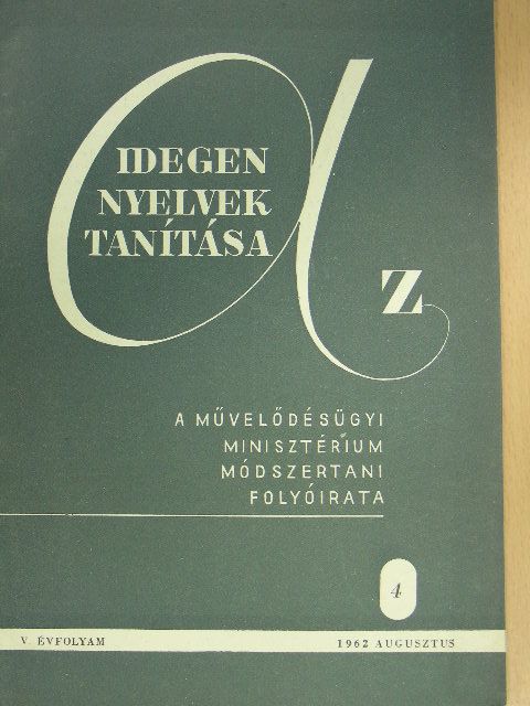 Dr. Banó István - Az idegen nyelvek tanítása 1962. augusztus [antikvár]