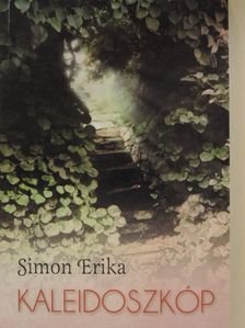 Simon Erika - Kaleidoszkóp [antikvár]