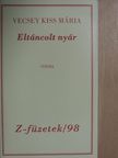 Vecsey Kiss Mária - Eltáncolt nyár [antikvár]