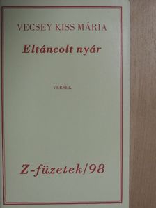 Vecsey Kiss Mária - Eltáncolt nyár [antikvár]