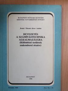 Benkő Tiborné - Bevezetés a számítástechnika alkalmazásába [antikvár]