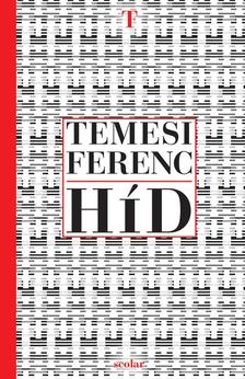Temesi Ferenc - Híd