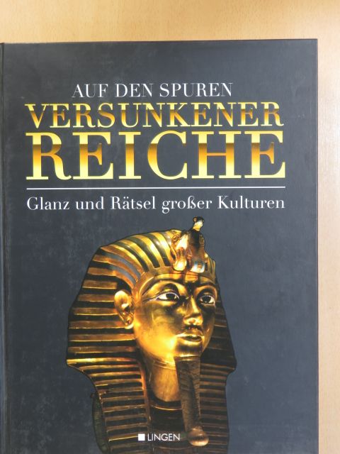 Auf Den Spuren Versunkener Reiche [antikvár]