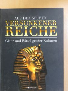 Auf Den Spuren Versunkener Reiche [antikvár]
