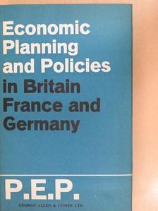 Geoffrey Denton - Economic planning and policies in Britain, France and Germany [antikvár]