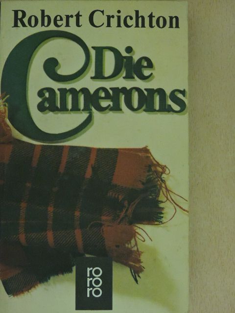 Robert Crichton - Die Camerons [antikvár]