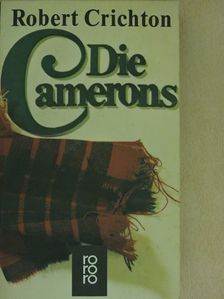 Robert Crichton - Die Camerons [antikvár]