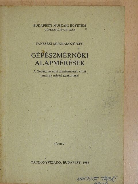 Dr. Kovács Attila - Gépészmérnöki alapmérések [antikvár]
