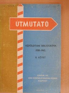Somlai Ferenc - Vízföldtani bibliográfia 1938-1962. II. [antikvár]