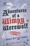 Tim Collins - Adventures of a Wimpy Werewolf [antikvár]