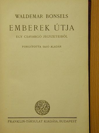 Waldemar Bonsels - Emberek útja [antikvár]