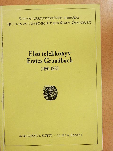 Mollay Károly - Első telekkönyv 1480-1553 [antikvár]
