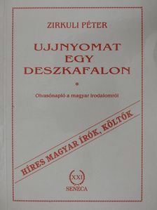 Zirkuli Péter - Ujjnyomat egy deszkafalon (dedikált példány) [antikvár]