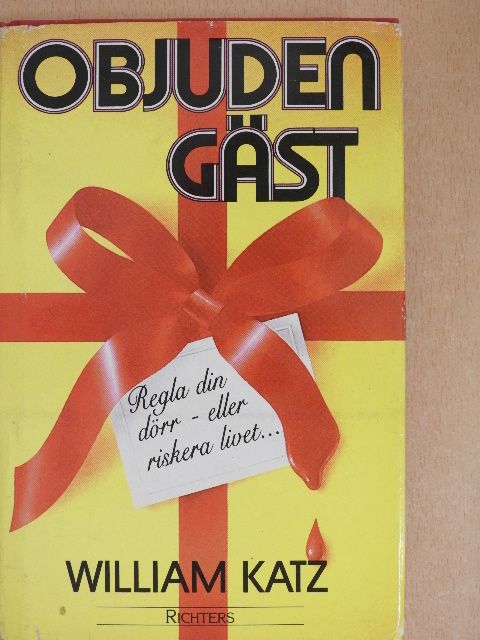 William Katz - Objuden Gäst [antikvár]