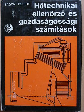 Peredy Sándor - Hőtechnikai ellenőrző és gazdaságossági számítások [antikvár]