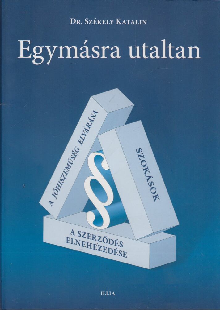 Dr. Székely Katalin - Egymásra utaltan [antikvár]