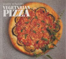James McNair - James McNair's Vegetarian Pizza [antikvár]