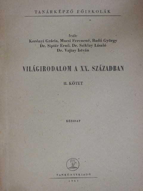 Dr. Siptár Ernő - Világirodalom a XX. században II. [antikvár]