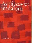 Abody Béla - Az új szovjet irodalom [antikvár]