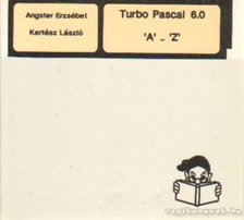Angster Erzsébet, Kertész László - Turbo Pascal 6.0 A-Z [antikvár]