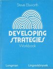 Elsworth, Steve - Developing Strategies workbook [antikvár]
