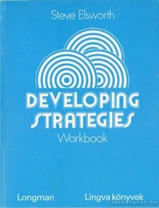 Elsworth, Steve - Developing Strategies workbook [antikvár]