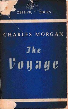Morgan, Charles - The Voyage [antikvár]