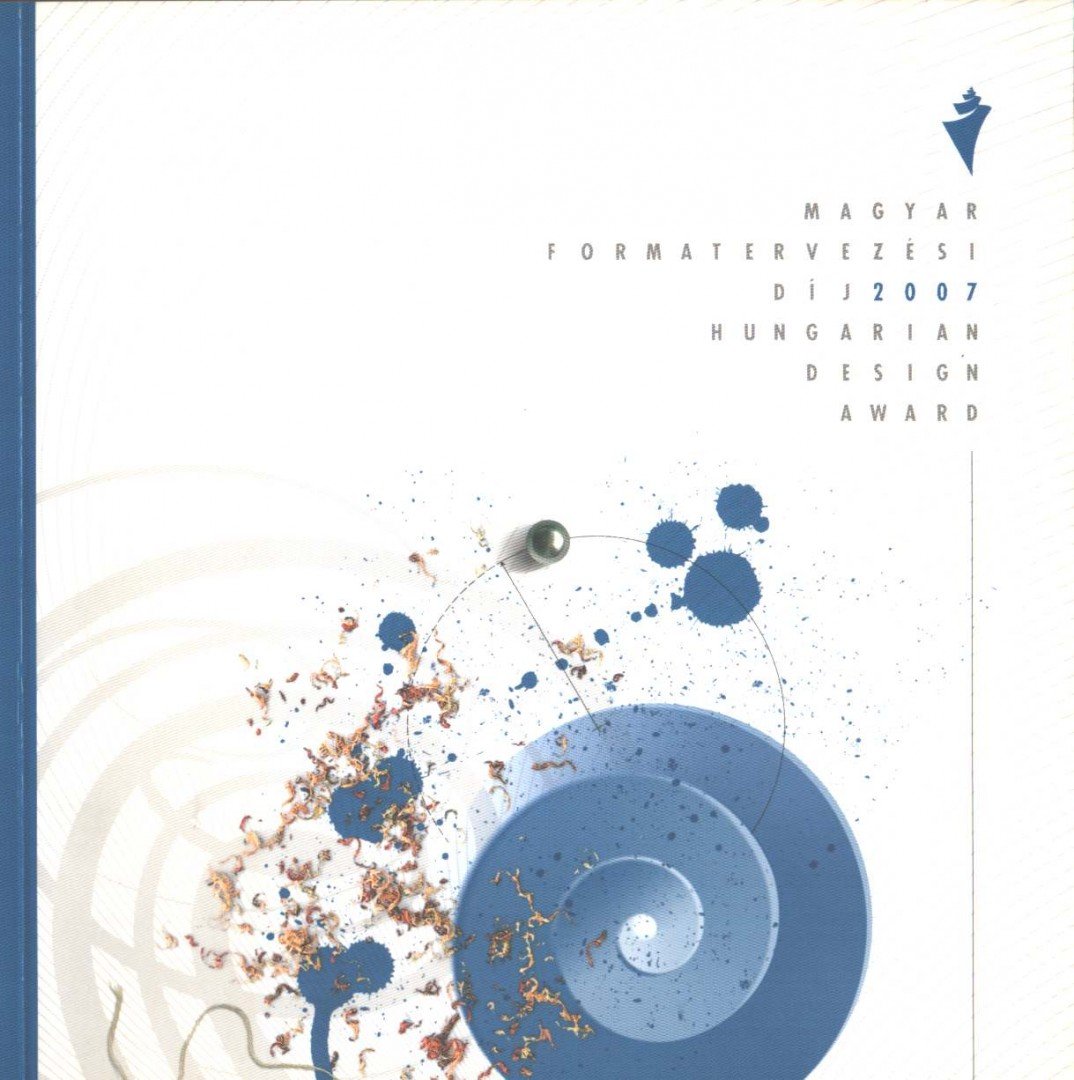 Magyar formatervezési díj 2007 [antikvár]