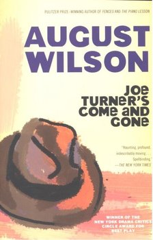 WILSON, AUGUST - Joe Turner's Came and Gone [antikvár]