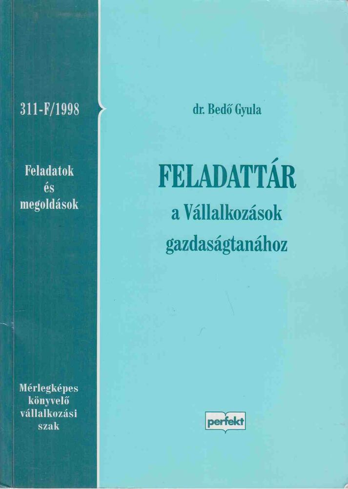 Dr. Bedő Gyula - Feladattár a Vállalkozások gazdaságtanához [antikvár]