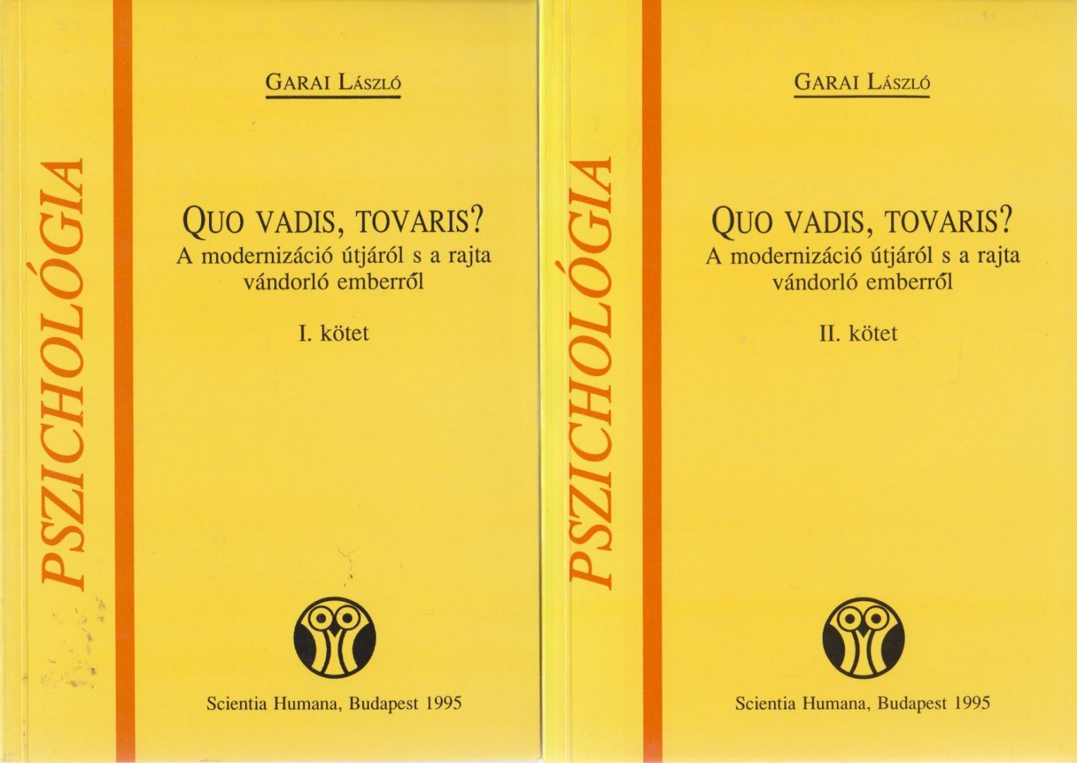 Garai László - Quo vadis, tovaris? I-II. [antikvár]