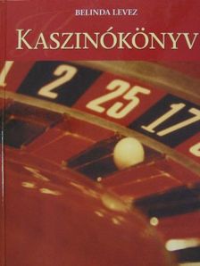 Belinda Levez - Kaszinókönyv [antikvár]