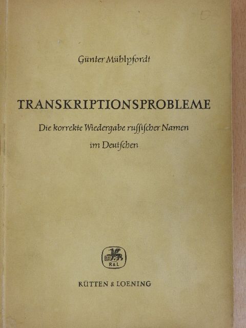 Günter Mühlpfordt - Transkriptionsprobleme [antikvár]