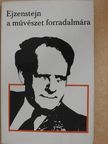 A. Belenszon - Ejzenstejn a művészet forradalmára [antikvár]