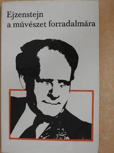 A. Belenszon - Ejzenstejn a művészet forradalmára [antikvár]