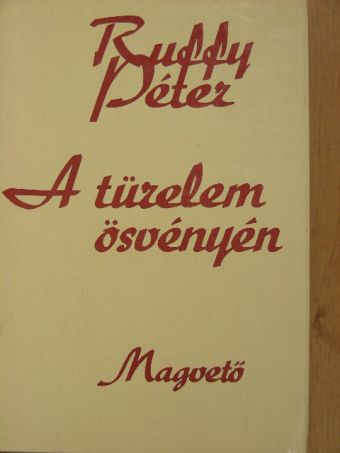 Ruffy Péter - A türelem ösvényén [antikvár]