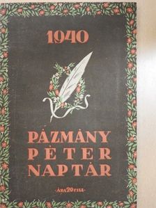 Dallos Sándor - Pázmány Péter naptár 1940 [antikvár]