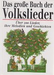 Rölleke, Heinz, Medek, Tilo - Das große Buch der Volkslieder [antikvár]