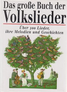 Rölleke, Heinz, Medek, Tilo - Das große Buch der Volkslieder [antikvár]