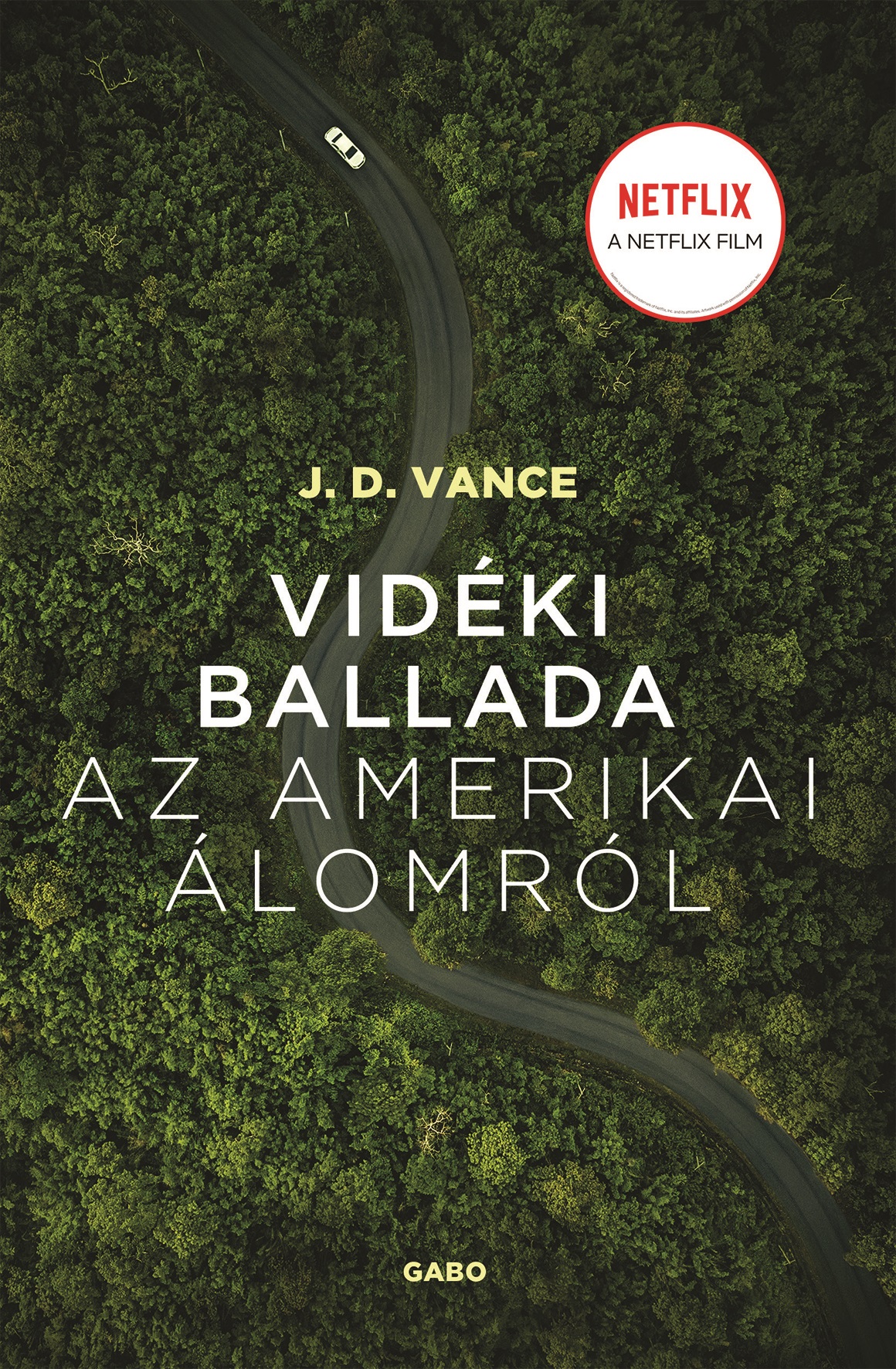 J. D. Vance - Vidéki ballada az Amerikai Álomról [eKönyv: epub, mobi]