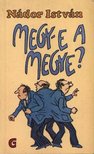 Nádor István - Megy-e a megye? [antikvár]