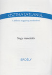 Kristály Lehel - Nagy menetelés - Erdély [antikvár]