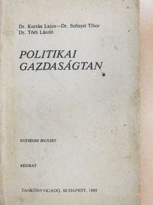Dr. Kurtán Lajos - Politikai gazdaságtan [antikvár]
