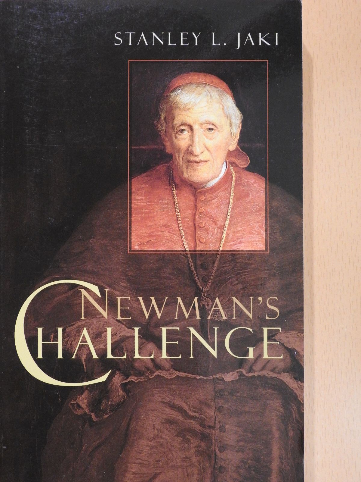 Jáki Szaniszló - Newman's Challenge (aláírt példány) [antikvár]