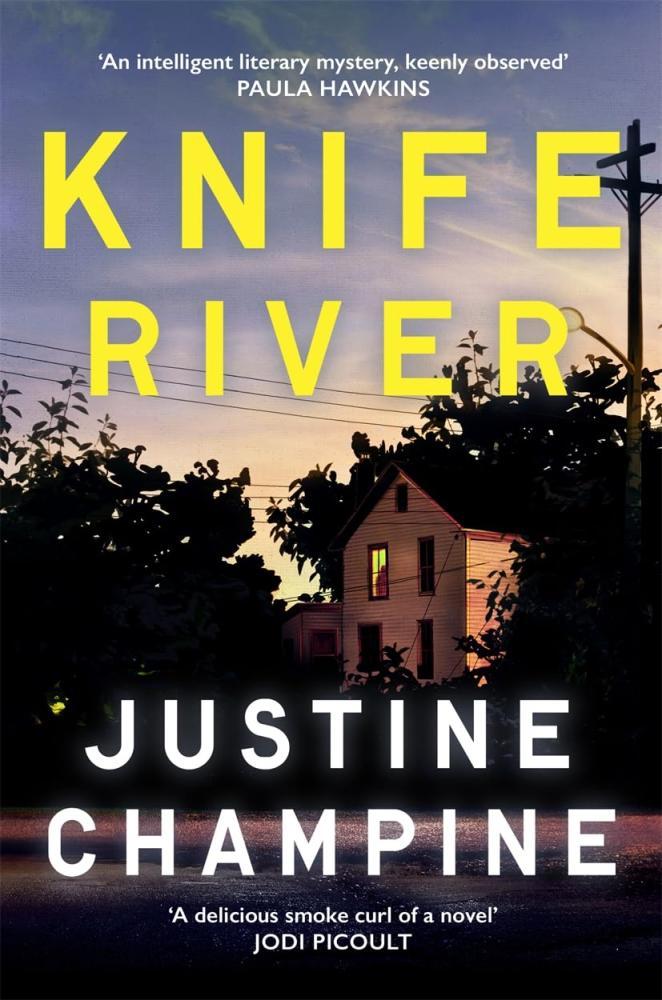 Justine Champine - Knife River: A captivating and atmospheric slow-burn thriller