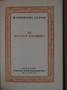 Komáromi János - Az elvált feleség [antikvár]