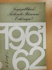 Ambrus József - Legújabbkori Történeti Múzeum Évkönyve 1961-62. [antikvár]