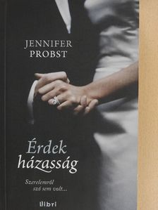 Jennifer Probst - Érdekházasság [antikvár]