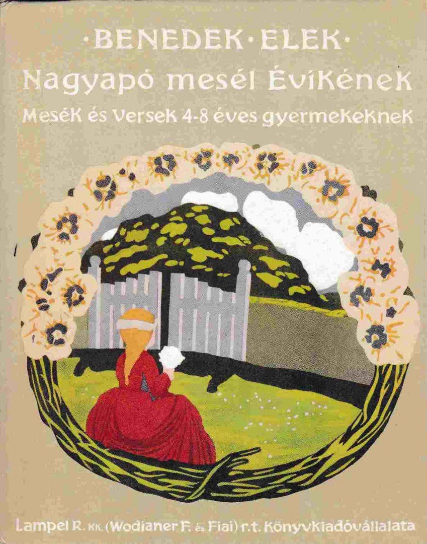 Benedek Elek - Nagyapó mesél Évikének (reprint) [antikvár]