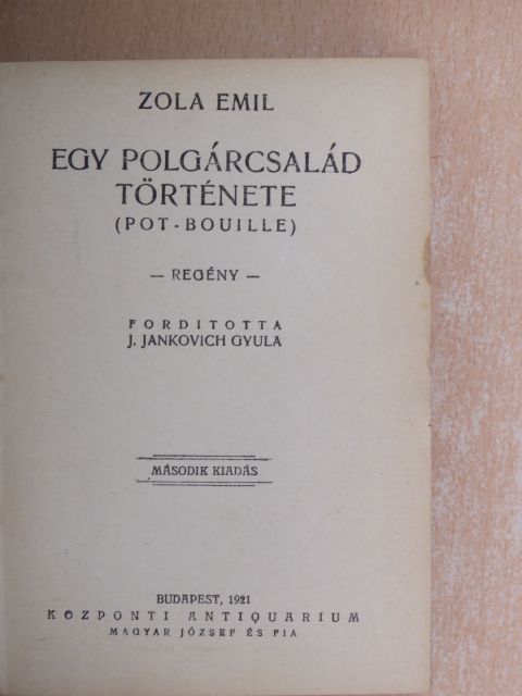 Zola Emil - Egy polgárcsalád története [antikvár]